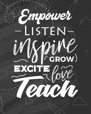 Book cover for Empower Listen Inspire Grow Excite Love Teach