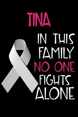 Book cover for TINA In This Family No One Fights Alone