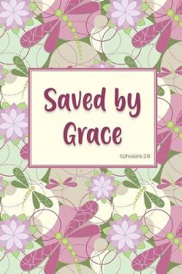 Book cover for Saved by Grace - Ephesians 2