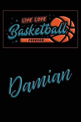 Book cover for Live Love Basketball Forever Damian