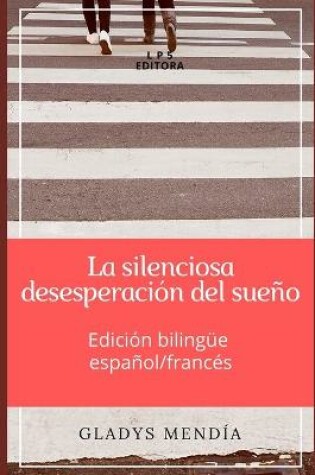 Cover of La silenciosa desesperacion del sueno