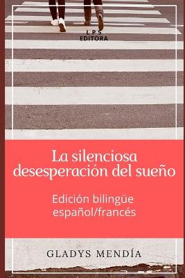 Cover of La silenciosa desesperacion del sueno