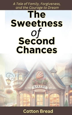 Book cover for The Sweetness of Second Chances