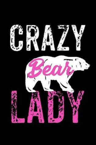Cover of Crazy Bear Lady
