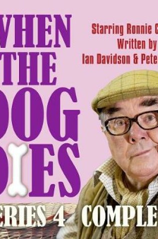 Cover of When The Dog Dies: Series 4