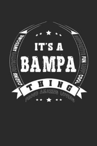 Cover of It's A Bampa Thing Proud Amazing Loving