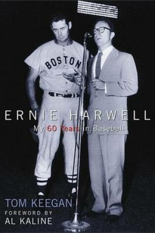 Cover of Ernie Harwell: My 60 Years in Baseball