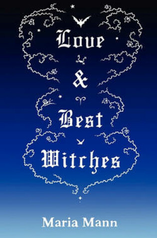 Cover of Love & Best Witches