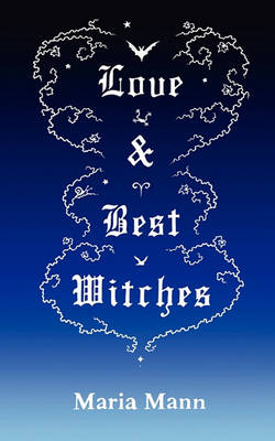 Cover of Love & Best Witches