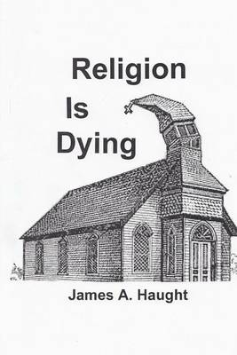 Cover of Religion is Dying