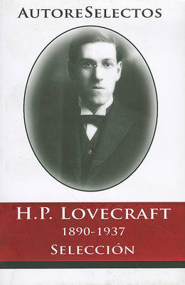 Book cover for H.P. Lovecraft 1890-1937 Seleccion