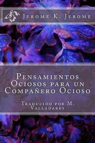 Cover of Pensamientos Ociosos para un Companero Ocioso