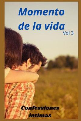 Book cover for Momento de la vida (vol 3)