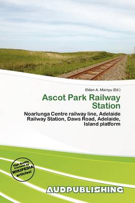 Cover of Ascot Park Railway Station