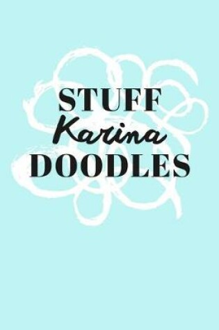 Cover of Stuff Karina Doodles