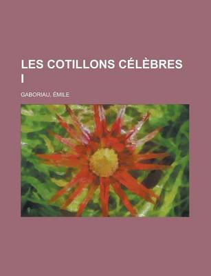 Book cover for Les Cotillons Celebres I