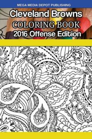 Cover of Cleveland Browns 2016 Offense Coloring Book