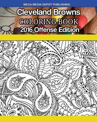 Book cover for Cleveland Browns 2016 Offense Coloring Book