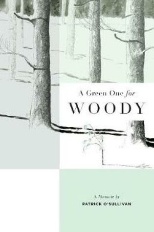 Cover of A Green One for Woody