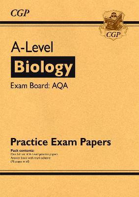 Book cover for A-Level Biology AQA Practice Papers