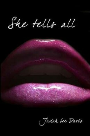 Cover of She tells all