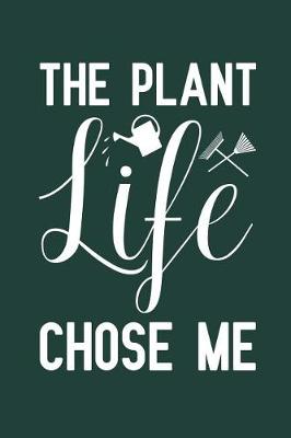 Book cover for The Plant Life Chose Me