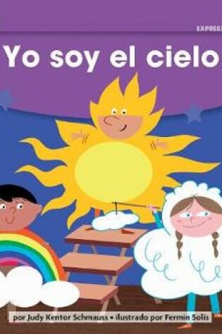 Cover of Yo Soy El Cielo Leveled Text