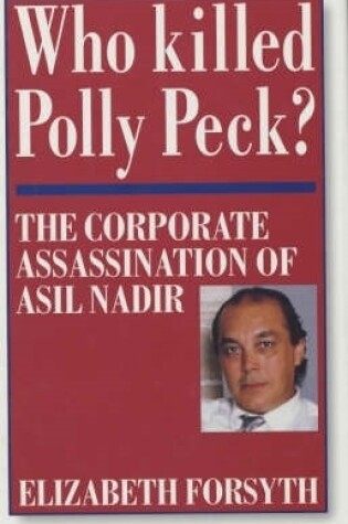 Cover of Who Killed Polly Peck?