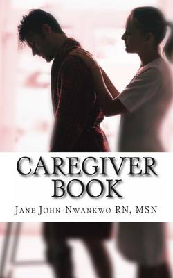 Book cover for Caregiver Book