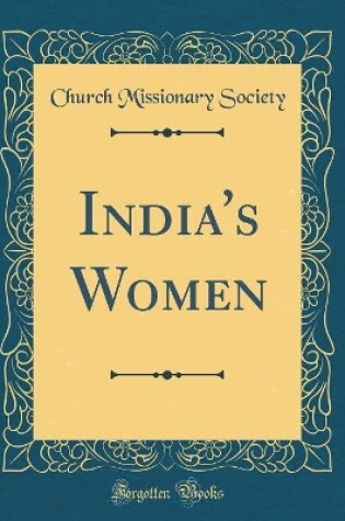 Cover of India's Women (Classic Reprint)