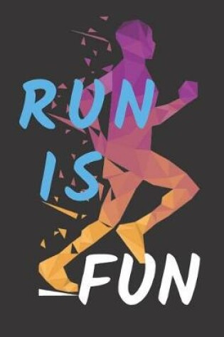 Cover of Run Is Fun