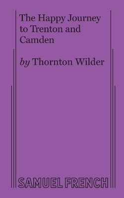 Book cover for The Happy Journey to Trenton and Camden