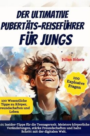 Cover of Der ultimative Pubertäts-Reiseführer für Jungs