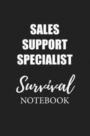 Cover of Sales Support Specialist Survival Notebook