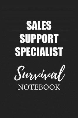 Book cover for Sales Support Specialist Survival Notebook