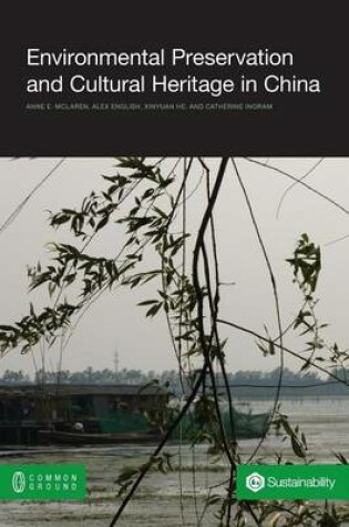 Cover of Environmental Preservation and Cultural Heritage in China