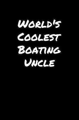 Book cover for World's Coolest Boating Uncle