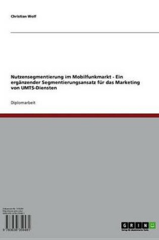 Cover of Nutzensegmentierung Im Mobilfunkmarkt