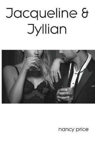 Cover of Jacqueline & Jyllian