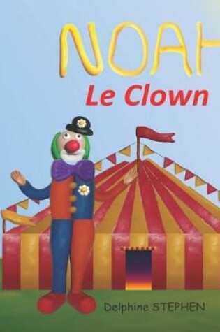 Cover of Noah le Clown