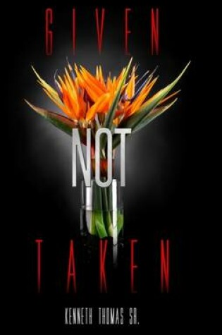 Cover of Given Not Taken