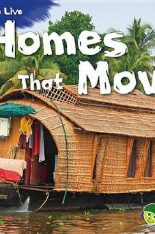 Cover of Homes That Move (Where We Live)
