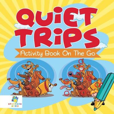 Book cover for Quiet Trips Activity Book On The Go