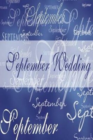 Cover of Wedding Journal September Wedding