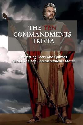 Book cover for The Ten Commandments Trivia