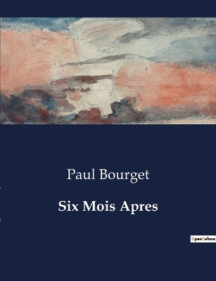 Book cover for Six Mois Apres