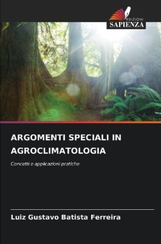 Cover of Argomenti Speciali in Agroclimatologia