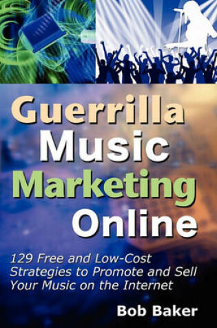 Cover of Guerrilla Music Marketing Online