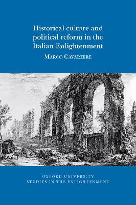 Book cover for Historical culture and political reform in the Italian Enlightenment