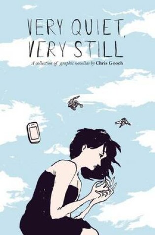 Cover of Very Quiet, Very Still